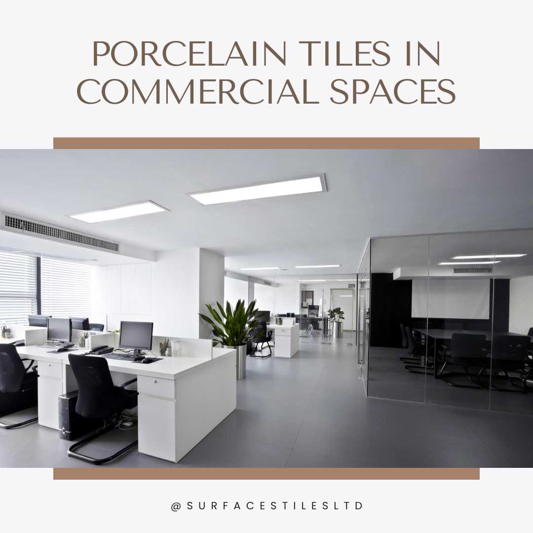 Porcelain Tiles in Commercial Spaces, how porcelain tiles will look in commercial space. floor tiles